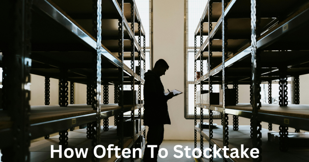 how often to stocktake